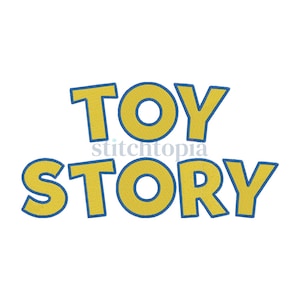 May include: An embroidery design featuring the words TOY STORY in a bold, yellow sans-serif font with a thick blue outline. The letters have a visible stitched texture throughout. A faint watermark reading stitchtopia is centered below the word TOY.