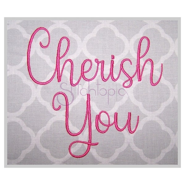 Cherish You Embroidery Font #1  1" 1.25" 1.5" 2" 2.5" Formats bx dst exp hus jef pes sew shv vip vp3 xxx Machine Embroidery Instant Download