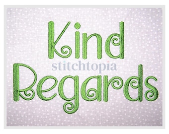 Kind Regards Embroidery Font .75" 1" 1.25" 1.5" 2" Format bx dst exp hus jef pes sew shv vip vp3 xxx Kid Embroidery Font Instant Download