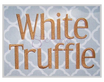 White Truffle Embroidery Font 2.5" 3" 3.5" 4" 5" Formats: bx dst exp hus jef pes sew shv vip vp3 xxx Block Embroidery Font Instant Download