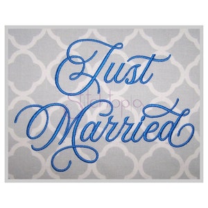 Just Married #2 Embroidery Font 1&quot; 1.25 1.5 2 2.5 Format bx dst exp hus jef pes sew shv vip vp3 xxx Maschine Stickerei Font Instant Download