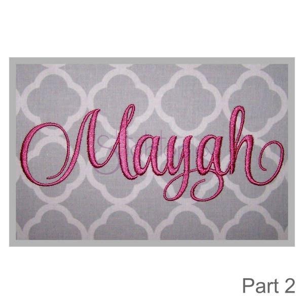 Mayah Embroidery Font #2 - .5" 1" 1.5" 2" 2.5" 3" - Style Script Embroidery Font 11 Formats Machine Embroidery Fonts Instant Download Files