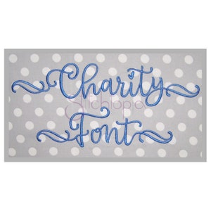 Charity #2 Embroidery Font - 1&quot; 1.25&quot; 1.5&quot; 2&quot; 2.5&quot; Formats bx dst exp hus jef pes shv vip vp3 xxx Script Embroidery Font - Instant Download