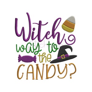 Witch Way to the Candy Embroidery Design 6 Sizes 10 Formats dst exp hus jef pes shv vip vp3 xxx Halloween Embroidery Design Instant Download