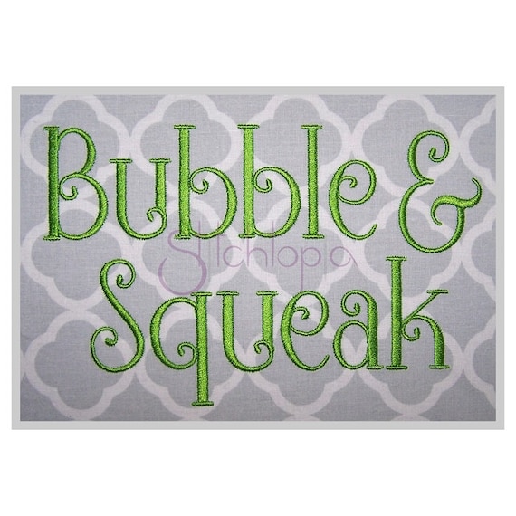 Bubble & Squeak Embroidery Font .75" 1" 1.25" 1.5" 2" Formats: bx dst exp hus jef pes sew shv vip vp3 xxx Embroidery Font Instant Download