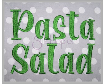 Pasta Salad Embroidery Font 1" 1.25" 1.5" 2" 2.5" Formats bx dst exp hus jef pes sew shv vip vp3 xxx Script Embroidery Font Instant Download
