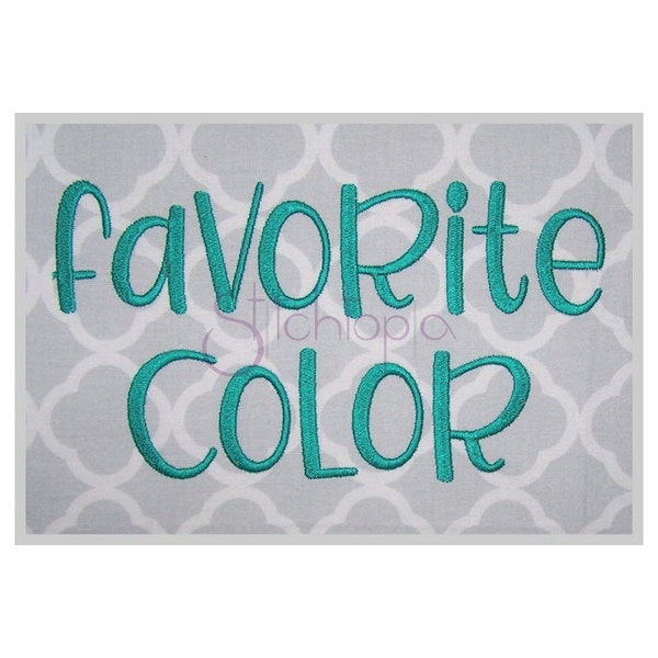 Favorite Color Embroidery Font .5" 1" 1.5" 2" 2.5" - Formats bx dst exp hus jef pes sew shv vip vp3 xxx Embroidery Font - Instant Download