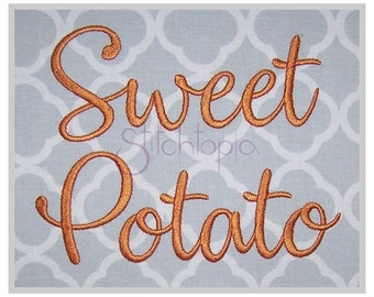 Sweet Potato Embroidery Font - Sizes 1" 1.25" 1.5" 2" 2.5" Formats: bx dst exp hus jef pes sew shv vip vp3 xxx - Instant Download Files