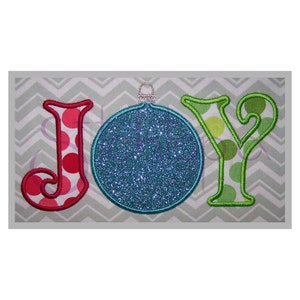 Joy Ornament Applique - Digital Machine Embroidery Design Holiday Christmas