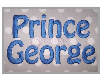 Prince George Embroidery Font .5" 1" 1.5" 2" 2.5" 3" - bx dst exp hus jef pes sew shv vip vp3 xxx Machine Embroidery Fonts Instant Download