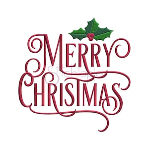 Merry Christmas with Holly Embroidery Design - 9 Sizes 10 Formats Christmas Machine Embroidery Designs - Instant Download Files