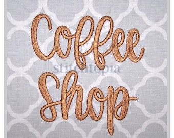Coffee Shop Embroidery Font .75" 1" 1.25" 1.5"2" Formats bx dst exp hus jef pes sew shv vip vp3 xxx Machine Embroidery Font Instant Download