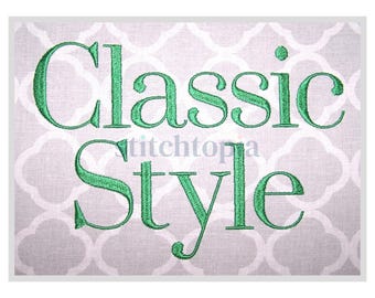 Classic Style Embroidery Font .75&quot; 1&quot; 1.25&quot; 1.5&quot; 2&quot; Formats: bx dst exp hus jef pes sew shv vip vp3 xxx Machine Embroidery Instant Download