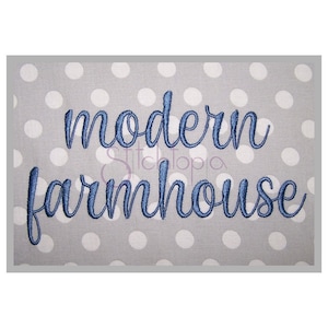 Modern Farmhouse Embroidery Font .75" 1" 1.25" 1.5" 2" Format bx dst exp hus jef pes sew shv vip vp3 xxx Machine Embroidery Instant Download