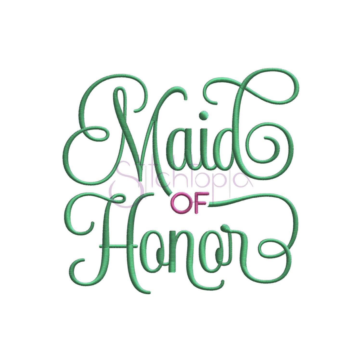 Maid of Honor Embroidery Design 7 Sizes 10 Formats Wedding
