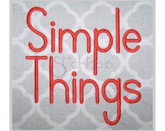 Simple Things Embroidery Font .75" 1" 1.25' 1.5" 2" Formats bx dst exp hus jef pes sew shv vip vp3 xxx Machine Embroidery Instant Download