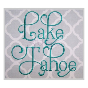 Lake Tahoe #2 Embroidery Font .75&quot; 1&quot; 1.25&quot; 1.5&quot; 2&quot; Formats: bx dst exp hus jef pes sew shv vip vp3 xxx Embroidery Font Instant Download
