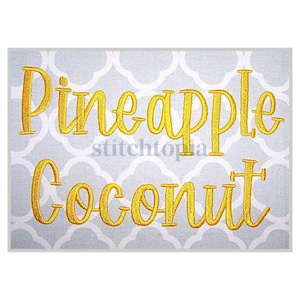 Pineapple Coconut Embroidery Font .75&quot; 1&quot; 1.25&quot; 1.5&quot; 2&quot; -Formats bx dst exp hus jef pes sew shv vip vp3 xxx Embroidery Font Instant Download