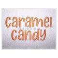 Caramel Candy Embroidery Font .75" 1" 1.25" 1.5" 2" Format bx dst exp hus jef pes sew shv vip vp3 xxx Kid Embroidery Font Instant Download