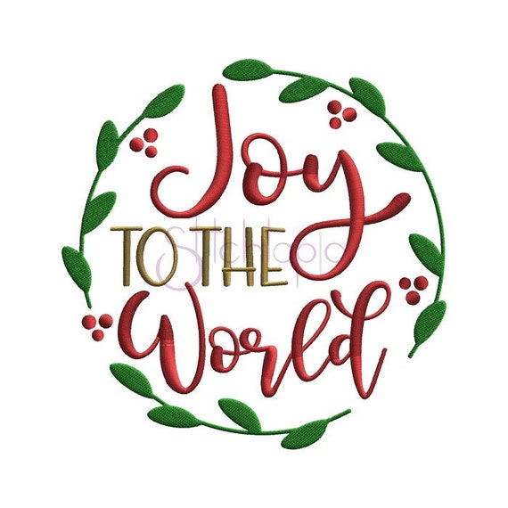 Joy to the World Embroidery Design 6 Sizes Formats: Dst - Etsy