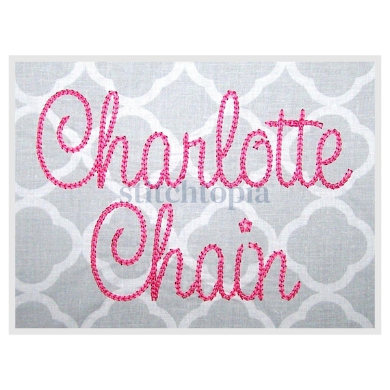 Charlotte Chain Stitch Embroidery Font 1" 1.5" 2" 2.5" 3" Formats: bx dst exp hus jef pes sew shv vip vp3 xxx - Instant Download Files
