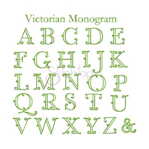 May include: Victorian monogram alphabet in green. The letters are stylized with decorative flourishes. The alphabet includes all 26 letters and an ampersand.