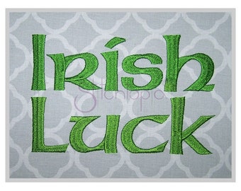 Irish Luck Embroidery Font .75" 1"1.25"1.5" 2" Formats bx dst exp hus jef pes sew shv vip vp3 xxx Machine Embroidery Font - Instant Download