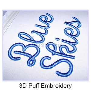 Blue Skies 3D PUFF Embroidery Font 1.5&quot; 2&quot; 2.5&quot; Format bx dst exp hus jef pes sew shv vip vp3 xxx Machine Embroidery Font Instant Download