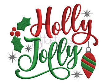 Holly Jolly Embroidery Design - 6 Sizes - Formats: Dst Exp Hus Jef Pes Sew Shv Vip Vp3 Xxx - Christmas Machine Embroidery - Instant Download