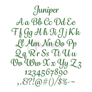 May include: Green cursive font alphabet with the word "Juniper" at the top, followed by uppercase and lowercase letters, numbers 1-9 and 0, and punctuation marks.