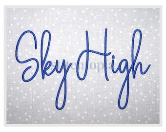 Sky High Embroidery Font 1" 1.25" 1.5" 2" 2.5" Formats: bx dst exp hus jef pes sew shv vip vp3 xxx Machine Embroidery Font Instant Download