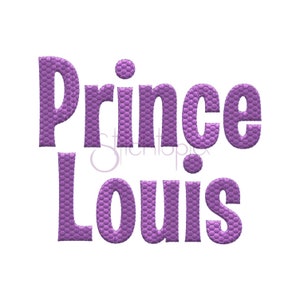 Prince Louis Embroidery Font .5&quot; 1&quot; 1.5&quot; 2&quot; 2.5&quot; 3&quot; - 11 Formats Machine Embroidery Fonts Embroidery Fonts for Kids - Instant Download Files