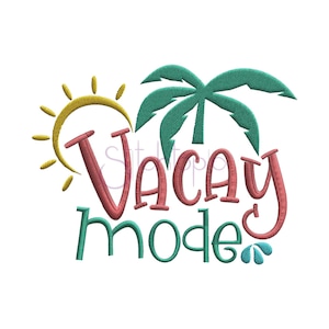 May include: Embroidered design with a yellow sun, a green palm tree, and the text "Vacay Mode" in pink and green.