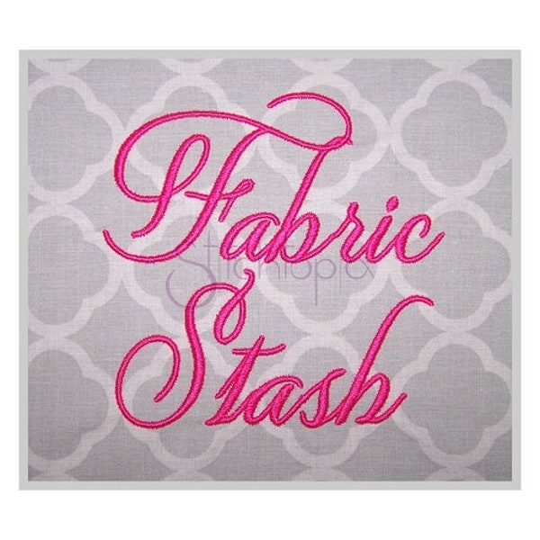 Fabric Stash Embroidery Font 1" 1.25" 1.5"2"2.5" Formats bx dst exp hus jef pes sew shv vip vp3 xxx Machine Embroidery Font Instant Download