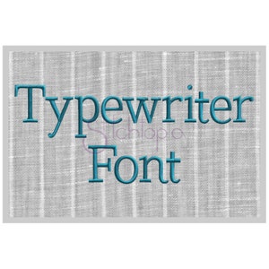 Typewriter Embroidery Font .5&quot; 1&quot; 1.25&quot; 1.5&quot; 2&quot; Formats: bx dst exp hus jef pes sew shv vip vp3 xxx Embroidery Font Instant Download