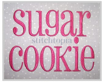 Sugar Cookie Embroidery Font .75&quot; 1&quot; 1.25 1.5 2&quot; Formats bx dst exp hus jef pes sew shv vip vp3 xxx Machine Embroidery Font Instant Download