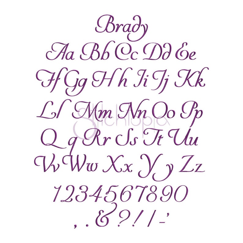 May include: Purple cursive font alphabet with the word "Brady" at the top, followed by the letters A through Z, numbers 1 through 0, and punctuation marks.