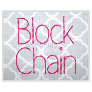 May include: Pink embroidered text on a gray fabric background that reads "Block Chain".