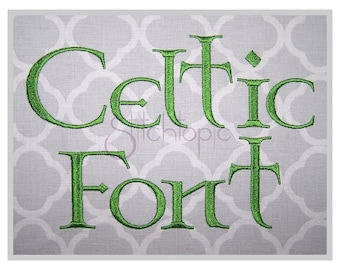 Celtic Embroidery Font .75" 1" 1.25" 1.5" 2" Formats bx dst exp hus jef pes sew shv vip vp3 xxx Machine Embroidery Font Instant Download