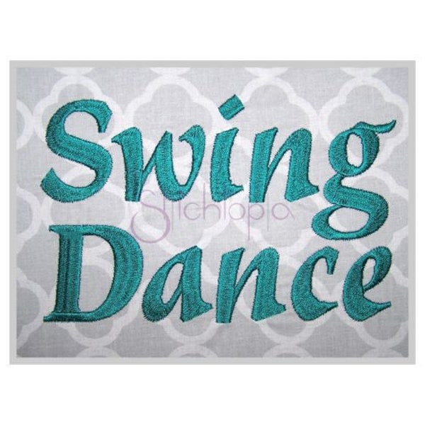 Swing Dance Embroidery Font 2.5" 3" 3.5" 4" 5" Formats bx dst exp hus jef pes sew shv vip vp3 xxx Machine Embroidery Instant Download