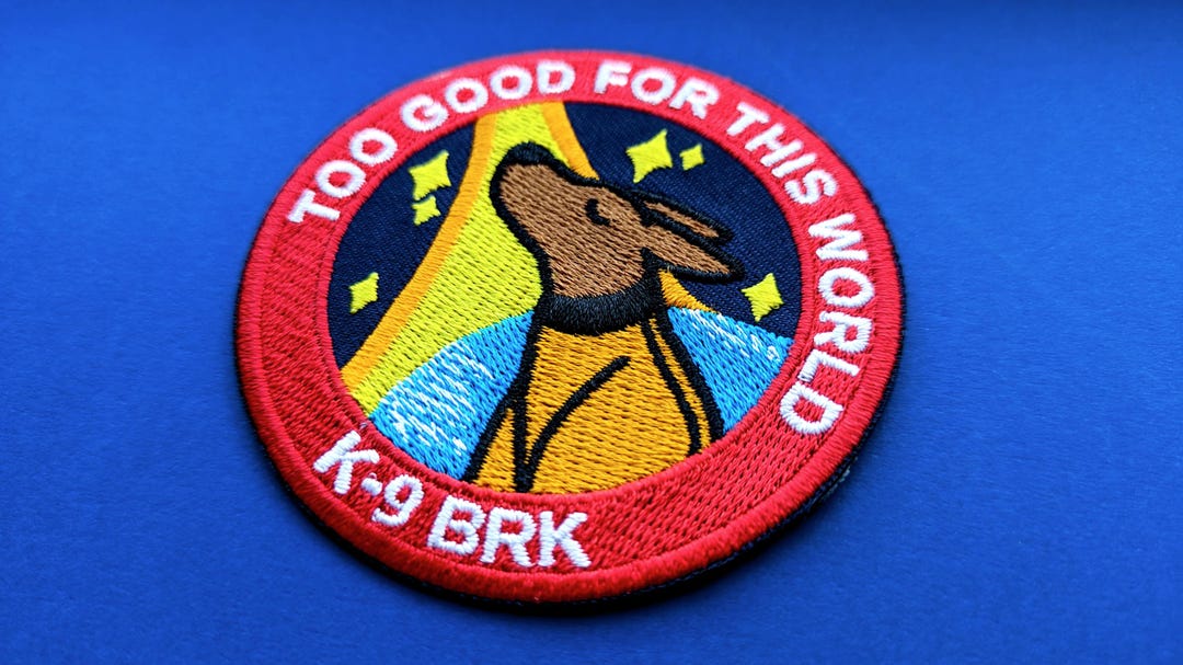 Layka Patch Too Good for This World Patch - Laika Dog Space Mission Embroidered ...