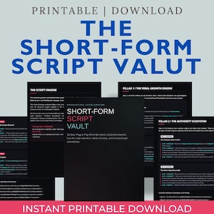 Puede incluir: Gráfico de descarga digital con el texto azul "THE SHORT-FORM SCRIPT VALUT". La imagen incluye varios documentos en blanco y negro con texto, y las palabras "PRINTABLE | DOWNLOAD" e "INSTANT PRINTABLE DOWNLOAD".