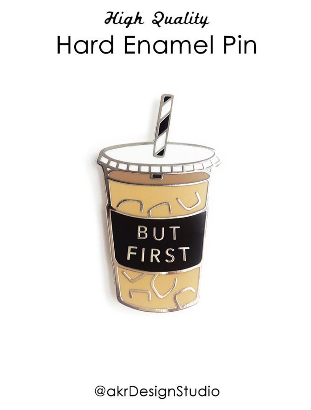 Iced Coffee Pin Coffee Pin Coffee Enamel Pin But First Coffeecoffee
