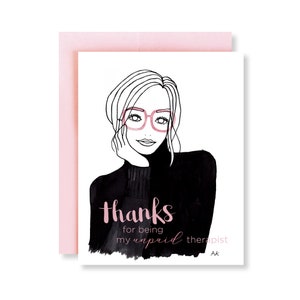 Onbetaalde therapeut bedankkaart/beste vriend bedankkaarten/mode illustratie/uiteenvallen kaart/kaart begrafenis/vriend waardering kaart