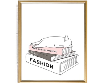 French Bulldog Wall Art/ Cute Dog Wall Art/ French Bulldog Art Print/ Funny Dog Poster/French Bulldog Gift/Fashion Dog Art/Frenchie Mom Gift