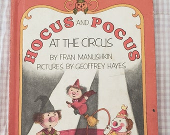 Hocus and Pocus at the Circus Book - Vintage Children's Book - I Can Read Book - Fran Manushkin - 1980s