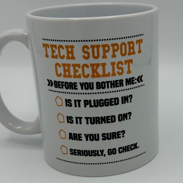 Tech Support Checklist 11 oz Cup