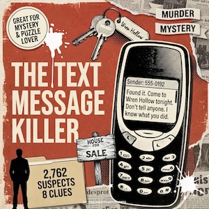 Op de afbeelding: Een moordmysterie spelset met een vintage mobiele telefoon die een sms-bericht toont, een sleutelbos met een Wren Hollow-label, een House for Sale-bord en een map met de tekst 2,762 Suspects 8 Clues. De afbeelding bevat de tekst The Text Message Killer.