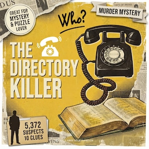 Könnte beinhalten: Ein gelbes Grafikposter mit dem Titel The Directory Killer, das ein schwarzes Wählscheibentelefon, ein Spiralkabel und ein aufgeschlagenes Buch zeigt. Der Text umfasst Who?, Murder Mystery und 5,372 Suspects 10 Clues. Das Design enthält Zeitungsausschnitte und Raster.