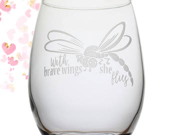 With Brave Wings She Flies Dragonfly Stemless Wine Glass | Cancer Victim | Inspirational Gift | Strong Woman | Motivational | Cancer Gift